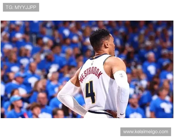 威少意外成后卫历史篮板王赛后请求保留比赛用球以作纪念